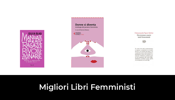 43 Migliori Libri Femministi Nel 2021 (recensioni, Opinioni, Prezzi)