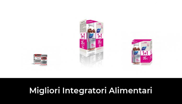 37 Migliori Integratori Alimentari Nel 2021 (recensioni, Opinioni, Prezzi)